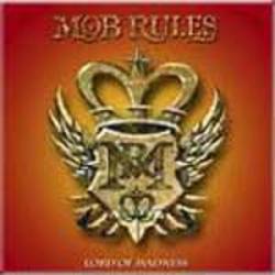 Mob Rules : Lord of Madness
